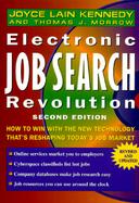 Electronic Job Search Revolution: How to Win with the New Technology That's Reshaping Today's Job Market, 2nd Edition cover