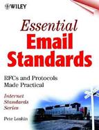 Essential E-mail Standards: RFCs and Protocols Made Practical with CDROM cover