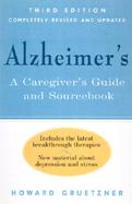 Alzheimer's A Caregiver's Guide and Sourcebook cover