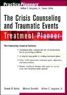 The Crisis Counseling and Traumatic Events Treatment Planner cover