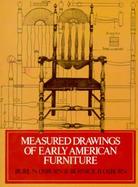 Measured Drawings of Early American Furniture cover