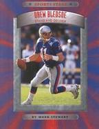 Drew Bledsoe: Stand and Deliver cover