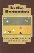 In the Beginning The Navajo Genesis cover