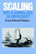 Scaling Why Is Animal Size So Important? cover