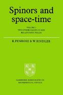 Spinors and Space-Time Two-Spinor Calculus and Relativistic Fields (volume1) cover