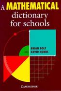 A Mathematical Dictionary for School cover