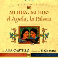 Mi Hija, Mi Hijo, El Aguila, LA Paloma UN Canto Azteca cover