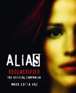 Alias Declassified The Official Companion Guide cover