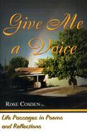 Give Me a Voice Life Passages in Poems and Reflections cover
