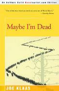 Maybe I'm Dead cover