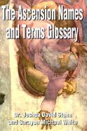 The Ascension Names and Terms Glossary cover