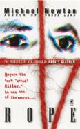 Rope The Twisted Life and Crimes of Harvey Glatman cover