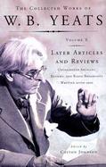 Later Articles and Reviews Uncollected Articles, Reviews, and Radio Broadcasts Written After 1900 cover