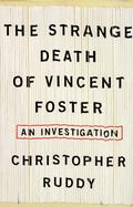 The Strange Death of Vincent Foster: An Investigation cover