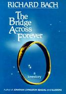 The Bridge Across Forever: A Lovestory cover