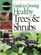 Guide To Growing Healthy Trees & Shrubs cover