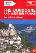 Signpost Guide Dordogne and Western France cover