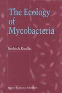 The Ecology of Mycobacteria cover