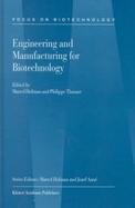 Engineering and Manufacturing for Biotechnology cover