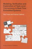 Modeling, Verification, and Exploration of Task-Level Concurrency of Real-Time Embedded Systems cover