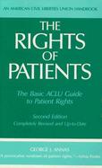 The Rights of Patients: The Basic ACLU Guide to Patient Rights cover