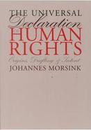 The Universal Declaration of Human Rights: Origins, Drafting, and Intent cover