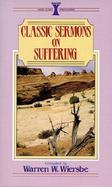 Classic Sermons on Suffering cover