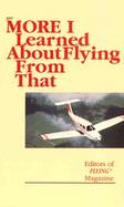 More I Learned About Flying from That cover