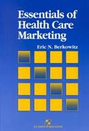 Essentials of Health Care Marketing cover