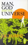 Man God and the Universe cover