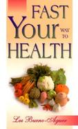 Fast Your Way to Health cover