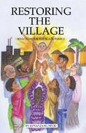 Restoring the Village, Values, and Commitment Solutions for the Black Family cover