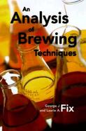 An Analysis of Brewing Techniques cover