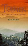 Tolkien A Cultural Phenomenon cover