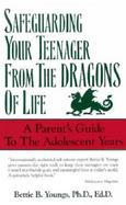 Safeguarding Your Teenager from the Dragons of Life A Parents Guide to the Adolescent Years/Cassette cover