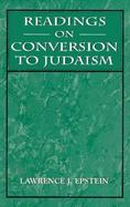 Readings on Conversion to Judaism Readings on Conversion to Judaism cover