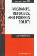 Migrants, Refugees, and Foreign Policy U.S. and German Policies Toward Countries of Origin cover