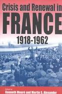 Crisis and Renewal in France, 1918-1962 cover