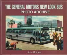 General Motors New Look Bus Photo Archive cover