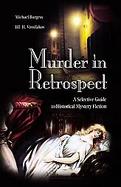 Murder In Retrospect A Selective Guide To Historical Mystery Fiction cover