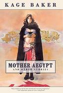 Mother Aegypt And Other Stories cover
