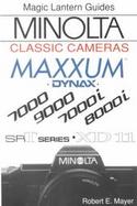 Minolta Classic Cameras: Maxxum 7000, 9000, 7000i, 8000i, Srt Series, Xd11 cover