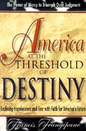 America at the Threshold of Destiny cover