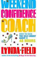 Weekend Confidence Coach How to Kick the Self-doubt Habit in 48 Hours cover