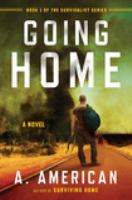 Going Home : A Novel of Survival cover