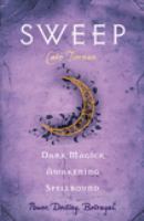 Sweep: Dark Magick, Awakening, and Spellbound : Volume 2 cover