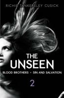 The Unseen Volume 2 : Blood Brothers/Sin and Salvation cover