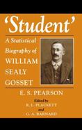 Student: A Statistical Biography of William Sealy Gosset cover