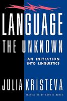 Language The Unknown  An Initiation into Linguistics cover