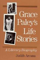 Grace Paley's Life Stories: A Literary Biography cover